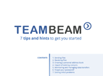 Tips and hints - getting started with TeamBeam